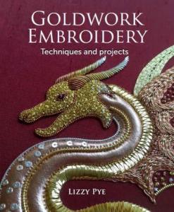 Goldwork Embroidery Techniques and Projects 